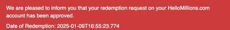Hello Millions email approving a redemption request dated January 9, 2025