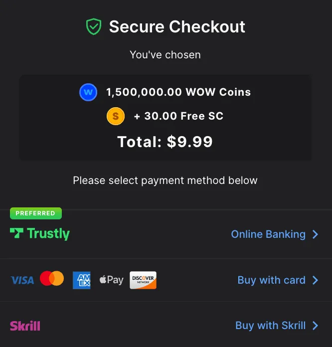 WOW Vegas Secure Checkout showing 1,500,000 WOW Coins plus 30 free SC for a total of $9.99, with Trustly, card and Skrill payment options